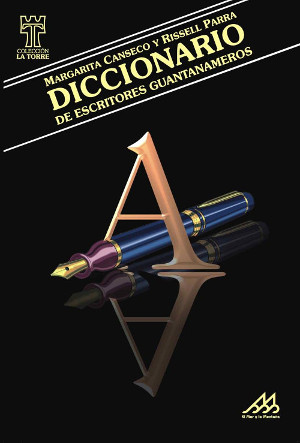 Diccionario de escritores guantanameros, libro de Margarita Canseco y Rissell Parra. 11.jpg